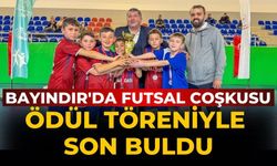 Bayındır'da Futsal Coşkusu Ödül Töreniyle son buldu