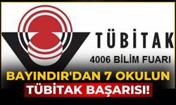 Bayındır'dan 7 okulun TÜBİTAK Başarısı!