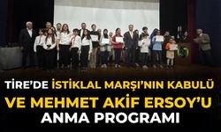 Tire’de İstiklal Marşı’nın Kabulü ve Mehmet Akif Ersoy’u Anma Programı