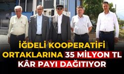 İğdeli Kooperatifi Ortaklarına 35 Milyon TL Kâr Payı Dağıtıyor