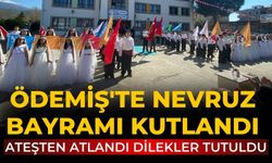 Ödemiş'te Nevruz Bayramı Kutlandı Ateşten atlandı dilekler tutuldu