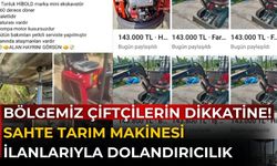 Bölgemiz Çiftçilerin Dikkatine! Sahte Tarım Makinesi İlanlarıyla Dolandırıcılık