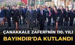 ÇANAKKALE ZAFERİ'NİN 110. YILI BAYINDIR'DA KUTLANDI