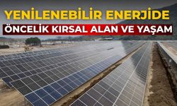 Yenilenebilir enerjide öncelik kırsal alan ve yaşam