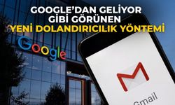 Google’dan geliyor gibi görünen  Yeni dolandırıcılık yöntemi