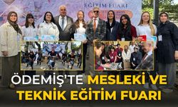 ÖDEMİŞ’TE MESLEKİ VE TEKNİK EĞİTİM FUARI