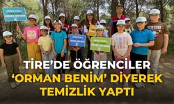 Tire’de Öğrenciler ‘ORMAN BENİM’ diyerek temizlik yaptı