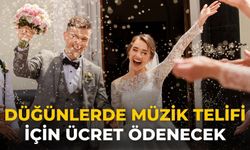 Düğünlerde Müzik telifi için ücret ödenecek
