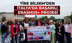 Tire BİLSEM’den İtalya’da Başarılı Erasmus+ Projesi