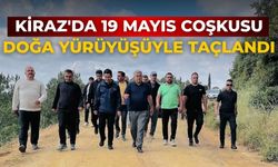 KİRAZ'DA 19 MAYIS COŞKUSU DOĞA YÜRÜYÜŞÜYLE TAÇLANDI