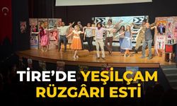 Tire’de Yeşilçam Rüzgârı Esti