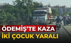 ÖDEMİŞ’TE KAZA İki Çocuk Yaralı