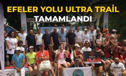 Efeler Yolu Ultra Trail Tamamlandı