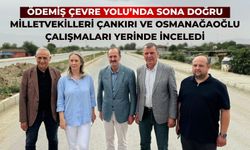 Ödemiş Çevre Yolu’nda Sona Doğru Milletvekilleri Çankırı ve Osmanağaoğlu Çalışmaları Yerinde İnceledi