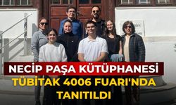 NECİP PAŞA KÜTÜPHANESİ TÜBİTAK 4006 FUARI'NDA TANITILDI