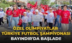 Özel Olimpiyatlar Türkiye Futbol Şampiyonası Bayındır'da Başladı!