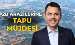 2B Arazilerine Tapu Müjdesi