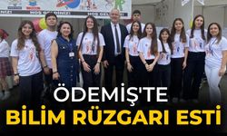 Ödemiş'te Bilim Rüzgarı Esti