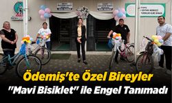 Ödemiş'te Özel Bireyler "Mavi Bisiklet" ile Engel Tanımadı