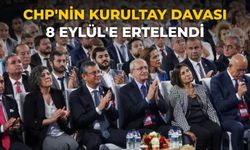 CHP'nin kurultay davası 8 Eylül'e ertelendi