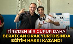 Tire’den Bir Gurur Daha Beratcan Orak Yurtdışında Eğitim Hakkı Kazandı
