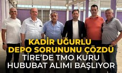 KADİR UĞURLU DEPO SORUNUNU ÇÖZDÜ Tire’de TMO Kuru Hububat Alımı Başlıyor