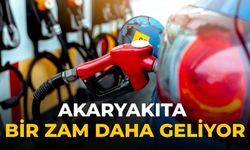 Akaryakıta bir zam daha geliyor