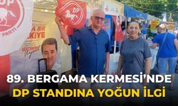 89. BERGAMA KERMESİ’NDE DP STANDINA YOĞUN İLGİ