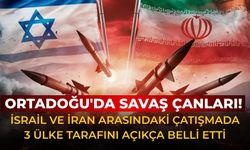 Ortadoğu'da savaş çanları! İsrail ve İran arasındaki çatışmada 3 ülke tarafını açıkça belli etti