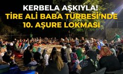 Kerbela Aşkıyla! Tire Ali Baba Türbesi’nde 10. Aşure Lokması
