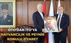 ÖTO’dan İTO’ya Hayvancılık ve Peynir konulu Ziyaret