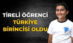 Tireli Öğrenci Türkiye Birincisi Oldu