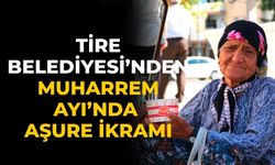 Tire Belediyesi’nden Muharrem Ayı’nda Aşure İkramı