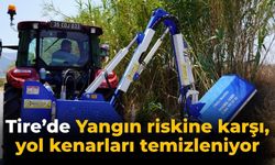 Tire’de Yangın riskine karşı, yol kenarları temizleniyor