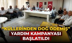 “KÜLLERİNDEN DOĞ ÖDEMİŞ” YARDIM KAMPANYASI BAŞLATILDI