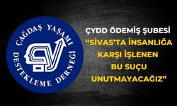 ÇYDD Ödemiş Şubesi “Sivas’ta İnsanlığa Karşı İşlenen Bu Suçu Unutmayacağız”