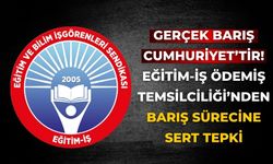 Gerçek Barış Cumhuriyet’tir! Eğitim-İş Ödemiş Temsilciliği’nden Barış Sürecine Sert Tepki