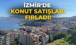 İzmir'de konut satışları fırladı!
