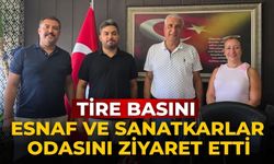 Tire Basını Esnaf ve Sanatkarlar Odasını Ziyaret etti