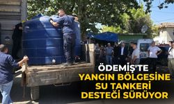 Ödemiş'te Yangın Bölgesine Su Tankeri Desteği Sürüyor