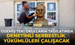 Ödemiş’teki Okulların Tadilatında denetimli serbestlik yükümlüleri çalışacak