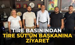 Tire BasınıNDAN TİRE SÜT’ÜN BAŞKANINA ZİYARET