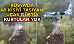 Rusya'da 49 kişiyi taşıyan uçak düştü: Kurtulan yok