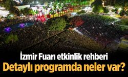 İzmir Fuarı etkinlik rehberi Detaylı programda neler var?