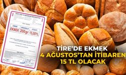 Tire’de Ekmek 4 Ağustos’tan İtibaren 15 TL Olacak