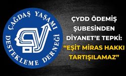 ÇYDD Ödemiş Şubesinden Diyanet’e Tepki: “Eşit Miras Hakkı Tartışılamaz”
