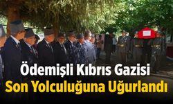 Ödemişli Kıbrıs Gazisi Son Yolculuğuna Uğurlandı
