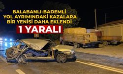 Balabanlı-Bademli yol ayrımındaki kazalara bir yenisi daha eklendi 1 yaralı