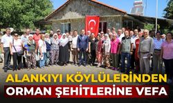ALANKIYI KÖYLÜLERİNDEN ORMAN ŞEHİTLERİNE VEFA