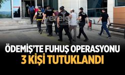 Ödemiş’te Fuhuş Operasyonu 3 kişi Tutuklandı